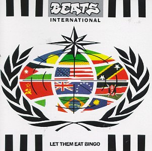 Beats International - Blame It On The Bassline
