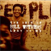 The Best of Bill Withers - Lean On Me