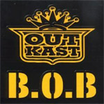 OutKast - B.O.B.